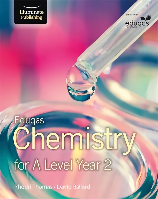 Eduqas Chemistry for A Level Year 2: Student Book, Student Book hind ja info | Majandusalased raamatud | kaup24.ee