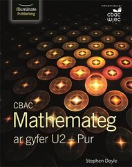 CBAC Mathemateg ar gyfer U2 - Pur цена и информация | Книги по экономике | kaup24.ee
