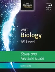 WJEC Biology for AS Level: Study and Revision Guide hind ja info | Majandusalased raamatud | kaup24.ee