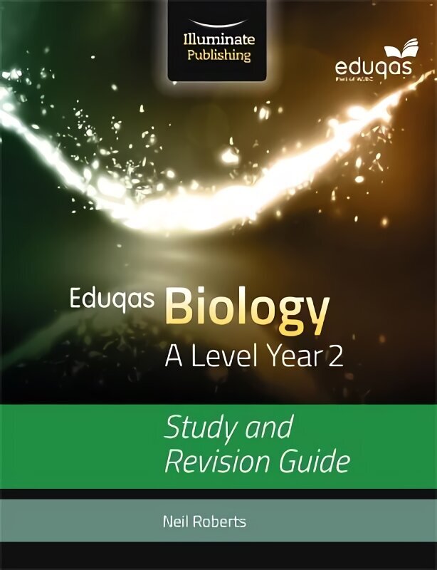 Eduqas Biology for A Level Year 2: Study and Revision Guide цена и информация | Majandusalased raamatud | kaup24.ee