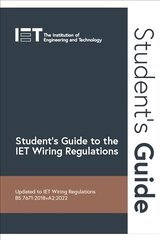 Student's Guide to the IET Wiring Regulations 3rd edition hind ja info | Ühiskonnateemalised raamatud | kaup24.ee