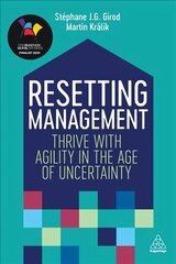 Resetting Management: Thrive with Agility in the Age of Uncertainty hind ja info | Majandusalased raamatud | kaup24.ee