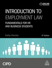 Introduction to Employment Law: Fundamentals for HR and Business Students 6th Revised edition цена и информация | Книги по экономике | kaup24.ee