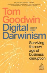 Digital Darwinism: Surviving the New Age of Business Disruption 2nd Revised edition hind ja info | Majandusalased raamatud | kaup24.ee