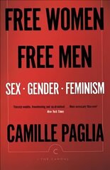 Free Women, Free Men: Sex, Gender, Feminism Main - Canons hind ja info | Ühiskonnateemalised raamatud | kaup24.ee