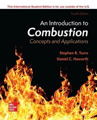 ISE An Introduction to Combustion: Concepts and Applications 4th edition цена и информация | Книги по социальным наукам | kaup24.ee