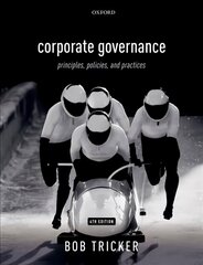 Corporate Governance: Principles, Policies, and Practices 4th Revised edition цена и информация | Книги по экономике | kaup24.ee