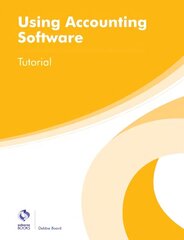 Using Accounting Software Tutorial hind ja info | Majandusalased raamatud | kaup24.ee