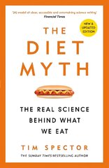 Diet Myth: The Real Science Behind What We Eat цена и информация | Книги по экономике | kaup24.ee
