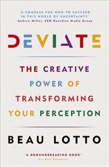 Deviate: The Creative Power of Transforming Your Perception hind ja info | Majandusalased raamatud | kaup24.ee