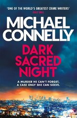 Dark Sacred Night: A Ballard and Bosch Thriller hind ja info | Majandusalased raamatud | kaup24.ee