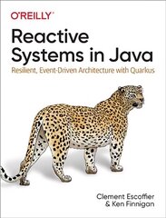 Reactive Systems in Java: Resilient, Event-Driven Architecture with Quarkus цена и информация | Книги по экономике | kaup24.ee