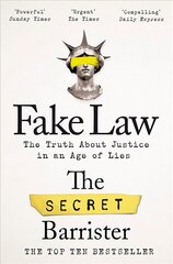 Fake Law: The Truth About Justice in an Age of Lies hind ja info | Majandusalased raamatud | kaup24.ee