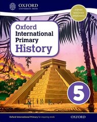 Oxford International Primary History: Student Book 5 цена и информация | Исторические книги | kaup24.ee