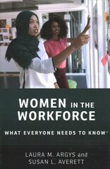 Women in the Workforce: What Everyone Needs to Know (R) hind ja info | Majandusalased raamatud | kaup24.ee