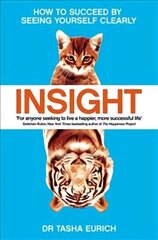 Insight: How to succeed by seeing yourself clearly hind ja info | Majandusalased raamatud | kaup24.ee