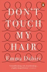 Don't Touch My Hair hind ja info | Ajalooraamatud | kaup24.ee