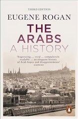 Arabs: A History - Revised and Updated Edition цена и информация | Исторические книги | kaup24.ee