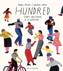 Hundred: What You Learn in a Lifetime hind ja info | Ajalooraamatud | kaup24.ee