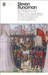 History of the Crusades II: The Kingdom of Jerusalem and the Frankish East 1100-1187 цена и информация | Исторические книги | kaup24.ee