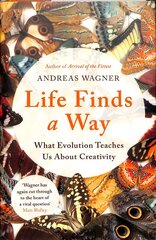 Life Finds a Way: What Evolution Teaches Us About Creativity hind ja info | Majandusalased raamatud | kaup24.ee