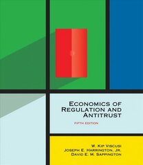 Economics of Regulation and Antitrust fifth edition цена и информация | Книги по экономике | kaup24.ee