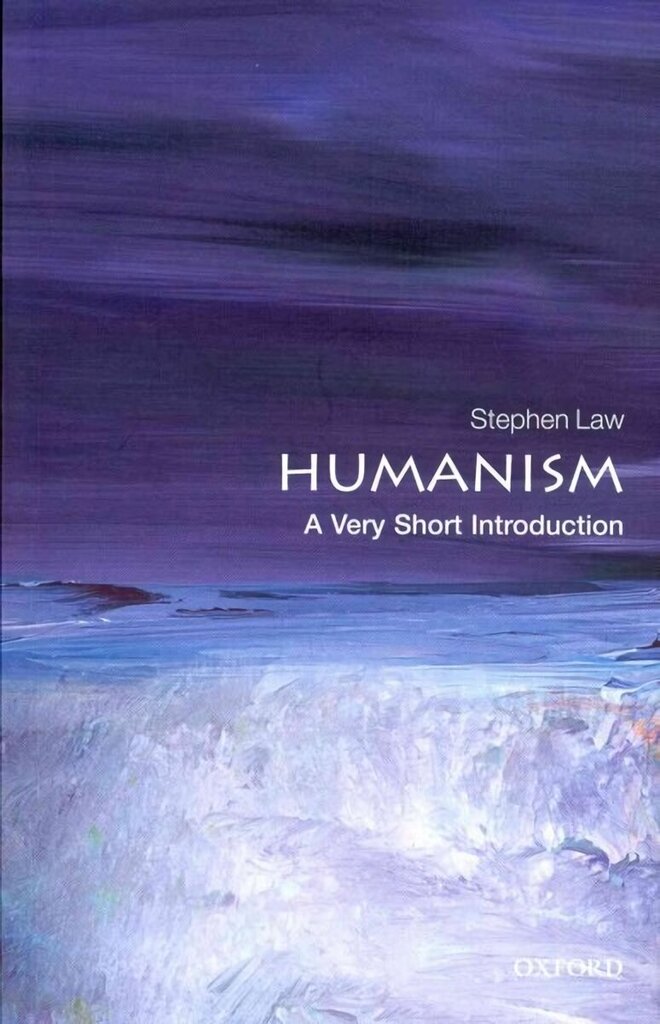 Humanism: väga lühike sissejuhatus hind ja info | Usukirjandus, religioossed raamatud | kaup24.ee