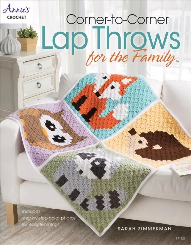 Corner-To-Corner Lap Throws for the Family: Includes Step-by-Step Color Photos for Easy Learning! цена и информация | Tervislik eluviis ja toitumine | kaup24.ee