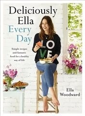 Deliciously Ella Every Day: Simple recipes and fantastic food for a healthy way of life Illustrated edition hind ja info | Retseptiraamatud  | kaup24.ee