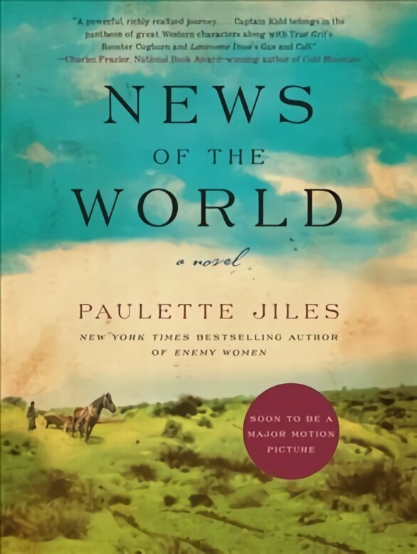 News of the World: A Novel hind ja info | Fantaasia, müstika | kaup24.ee