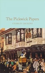 Pickwick Papers: The Posthumous Papers of the Pickwick Club New Edition цена и информация | Фантастика, фэнтези | kaup24.ee