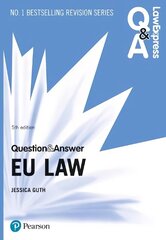 Law Express Question and Answer: EU Law 5th edition hind ja info | Majandusalased raamatud | kaup24.ee