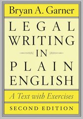 Legal Writing in Plain English, Second Edition: A Text with Exercises 2nd Revised edition hind ja info | Majandusalased raamatud | kaup24.ee