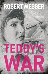 Teddy's War: Carlton Chronicles 3 цена и информация | Фантастика, фэнтези | kaup24.ee