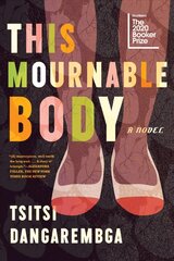 This Mournable Body цена и информация | Фантастика, фэнтези | kaup24.ee