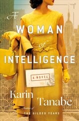 Woman of Intelligence: A Novel цена и информация | Фантастика, фэнтези | kaup24.ee