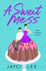 Sweet Mess: A Novel цена и информация | Фантастика, фэнтези | kaup24.ee