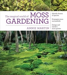 Magical World of Moss Gardening hind ja info | Aiandusraamatud | kaup24.ee