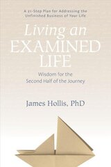 Living an Examined Life: Wisdom for the Second Half of the Journey Unabridged hind ja info | Ühiskonnateemalised raamatud | kaup24.ee