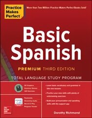 Practice Makes Perfect: Basic Spanish, Premium Third Edition 3rd edition цена и информация | Пособия по изучению иностранных языков | kaup24.ee