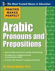 Practice Makes Perfect Arabic Pronouns and Prepositions hind ja info | Võõrkeele õppematerjalid | kaup24.ee