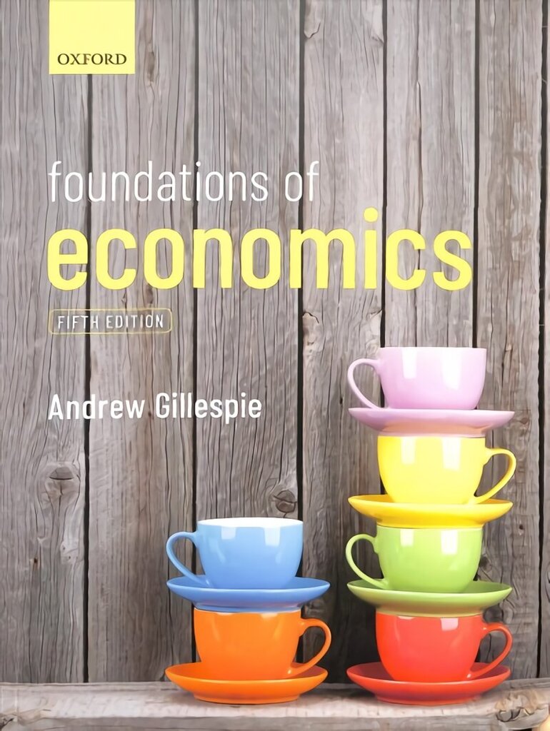 Foundations of Economics 5th Revised edition hind ja info | Majandusalased raamatud | kaup24.ee