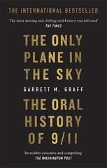 Only Plane in the Sky: The Oral History of 9/11 on the 20th Anniversary цена и информация | Исторические книги | kaup24.ee