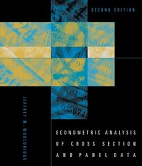 Econometric Analysis of Cross Section and Panel Data second edition цена и информация | Книги по экономике | kaup24.ee
