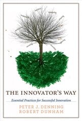 Innovator's Way: Essential Practices for Successful Innovation цена и информация | Книги по экономике | kaup24.ee