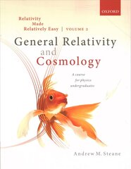 Relativity Made Relatively Easy Volume 2: General Relativity and Cosmology цена и информация | Книги по экономике | kaup24.ee