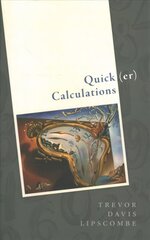 Quick(er) Calculations: How to add, subtract, multiply, divide, square, and square root more swiftly 1 цена и информация | Книги по экономике | kaup24.ee