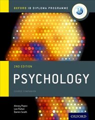 Oxford IB Diploma Programme: Psychology Course Companion 2nd Revised edition цена и информация | Книги по социальным наукам | kaup24.ee