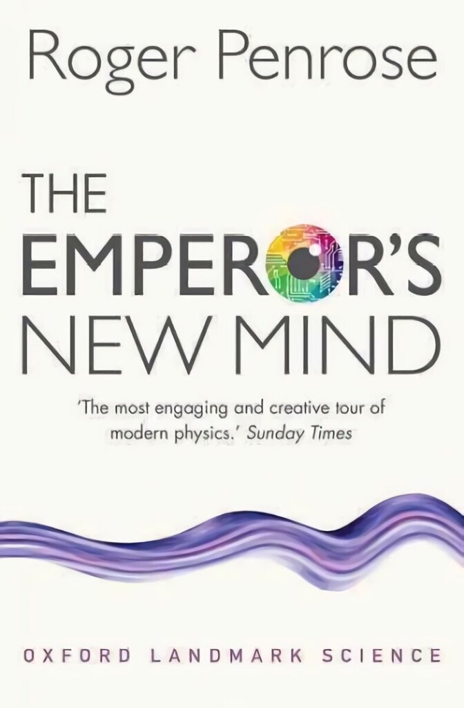 Emperor's New Mind: Concerning Computers, Minds, and the Laws of Physics hind ja info | Majandusalased raamatud | kaup24.ee