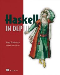 Haskell in Depth hind ja info | Majandusalased raamatud | kaup24.ee